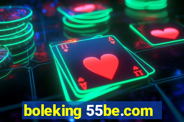 boleking 55be.com